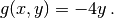 g(x,y) = -4y\thinspace .